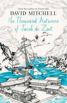 The Thousand Autumns of Jacob de Zoet by David Mitchell